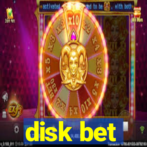 disk bet